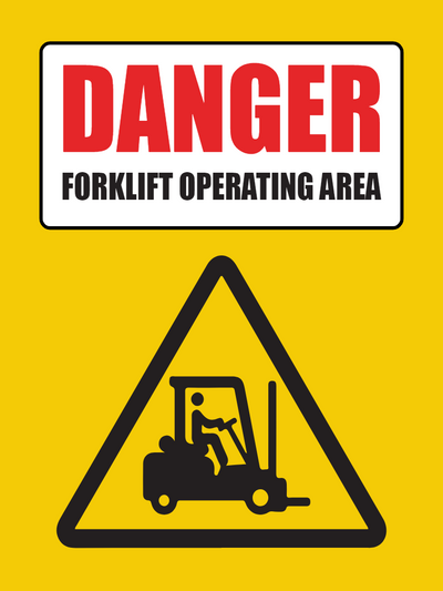 DANGER FORKLIFT OPERATING AREA SIGN 25DP