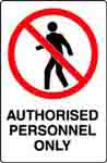 AUTHORISED PERSONNEL ONLY SIGN 67PSAV