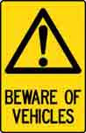 BEWARE OF VEHICLES SIGN 26WP