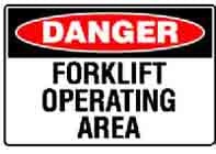 DANGER FORKLIFT OPERATING AREA SIGN 25DMC