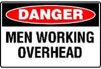 DANGER MEN WORKING OVERHEAD SIGN 61DP