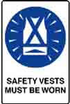 SAFETY VESTS MUST BE WORN SIGN 130MP