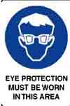 EYE PROTECTION MUST BE WORN IN THIS AREA SIGN 14MSAV