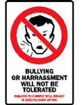 BULLYING OR HARRASSMENT WILL NOT BE TOLERATED SIGN 380PP