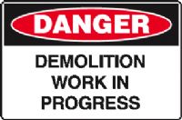 DEMOLITION WORK IN PROGRESS SIGN 83DMC