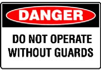 DO NOT OPERATE WITHOUT GUARDS SIGN 230DSAV