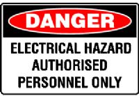 ELECTRICAL HAZARD AUTHORISED PERSONNEL ONLY SIGN 232DSAV
