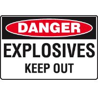EXPLOSIVES KEEP OUT SIGN 21DP
