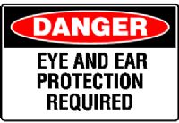 EYE AND EAR PROTECTION REQUIRED SIGN 233DSAV