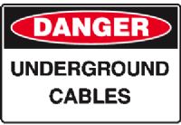 UNDERGROUND CABLES SIGN 63DP