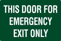 THIS DOOR FOR EMERGENCY EXIT ONLY SIGN 162EP