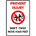 PREVENT INJURY SIGN 99P