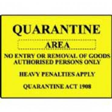 QUARANTINE 'FUMIGATION AREA'  SIGN 389MC