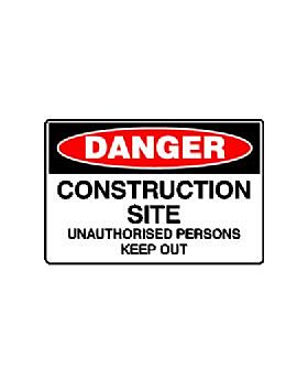 CONSTRUCTION SITE UNAUTHORISED PERSONS KEEP OUT SIGN 93DMC