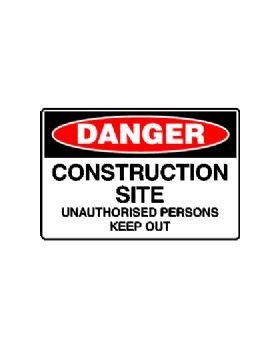 CONSTRUCTION SITE UNAUTHORISED PERSONS KEEP OUT SIGN 93DP