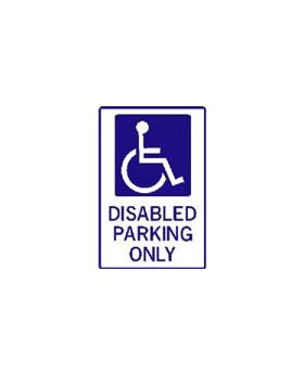 DISABLED PARKING ONLY SIGN 19P