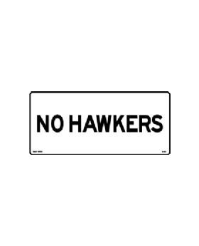 NO HAWKERS SIGN 314SAV